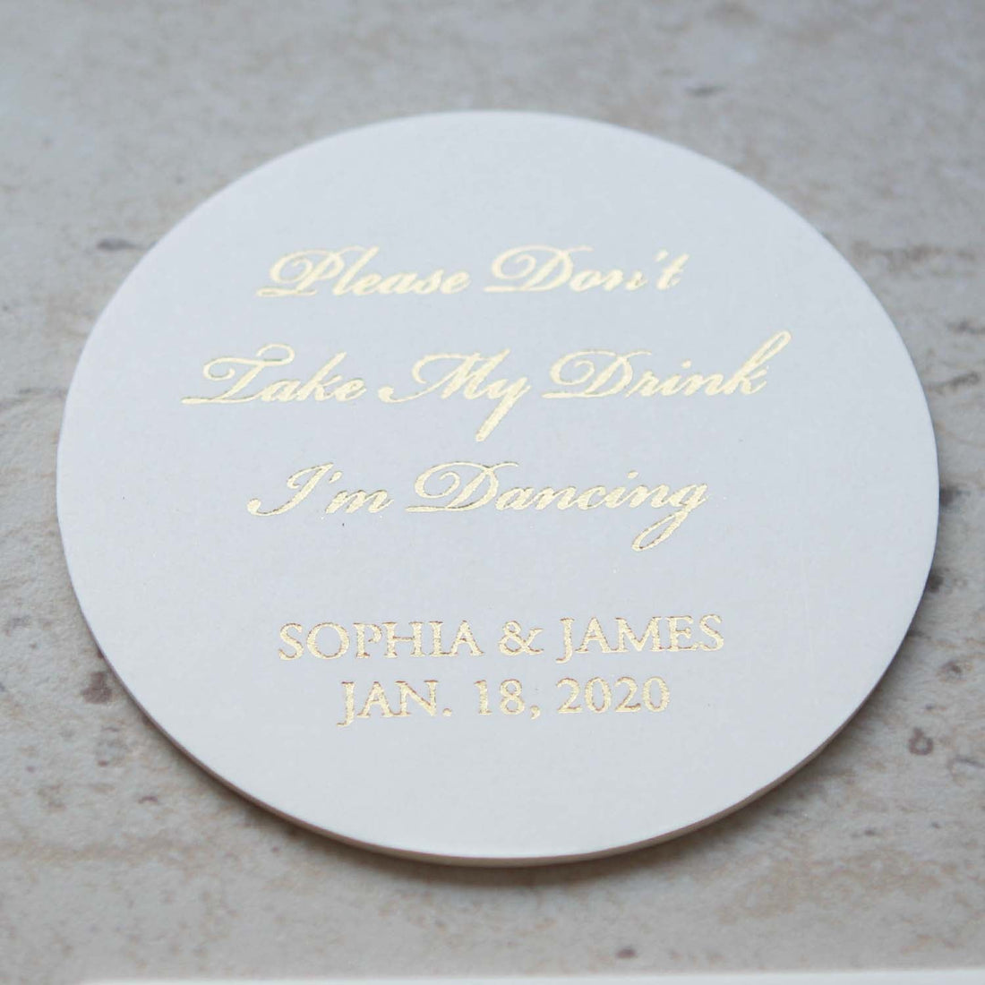 Real Foil Custom Coasters - Don't take my drink I'm dancing Coaster - Personalised coaster - Younique Gifts Melbourne