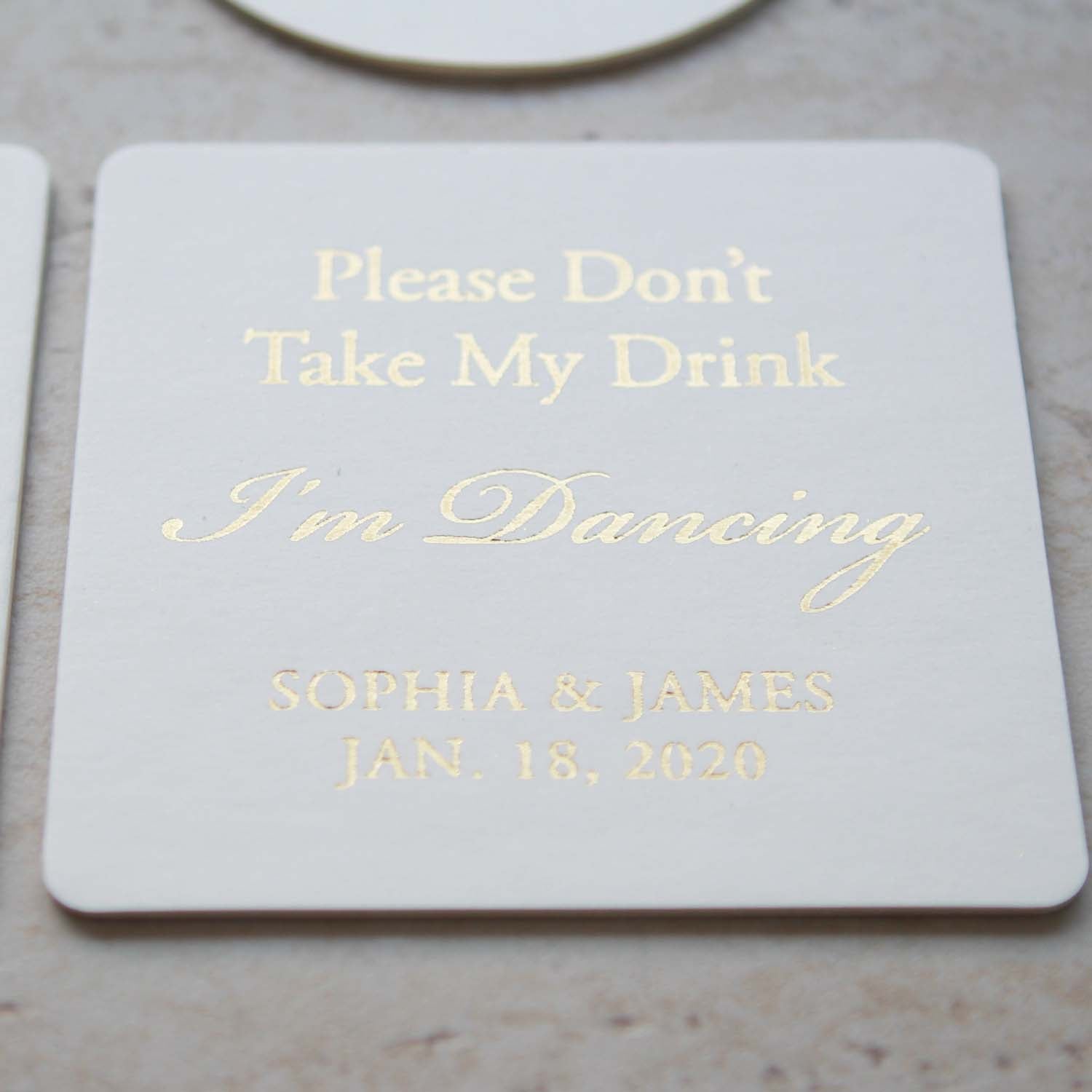 Real Foil Custom Coasters - Don't take my drink I'm dancing Coaster - Personalised coaster - Younique Gifts Melbourne