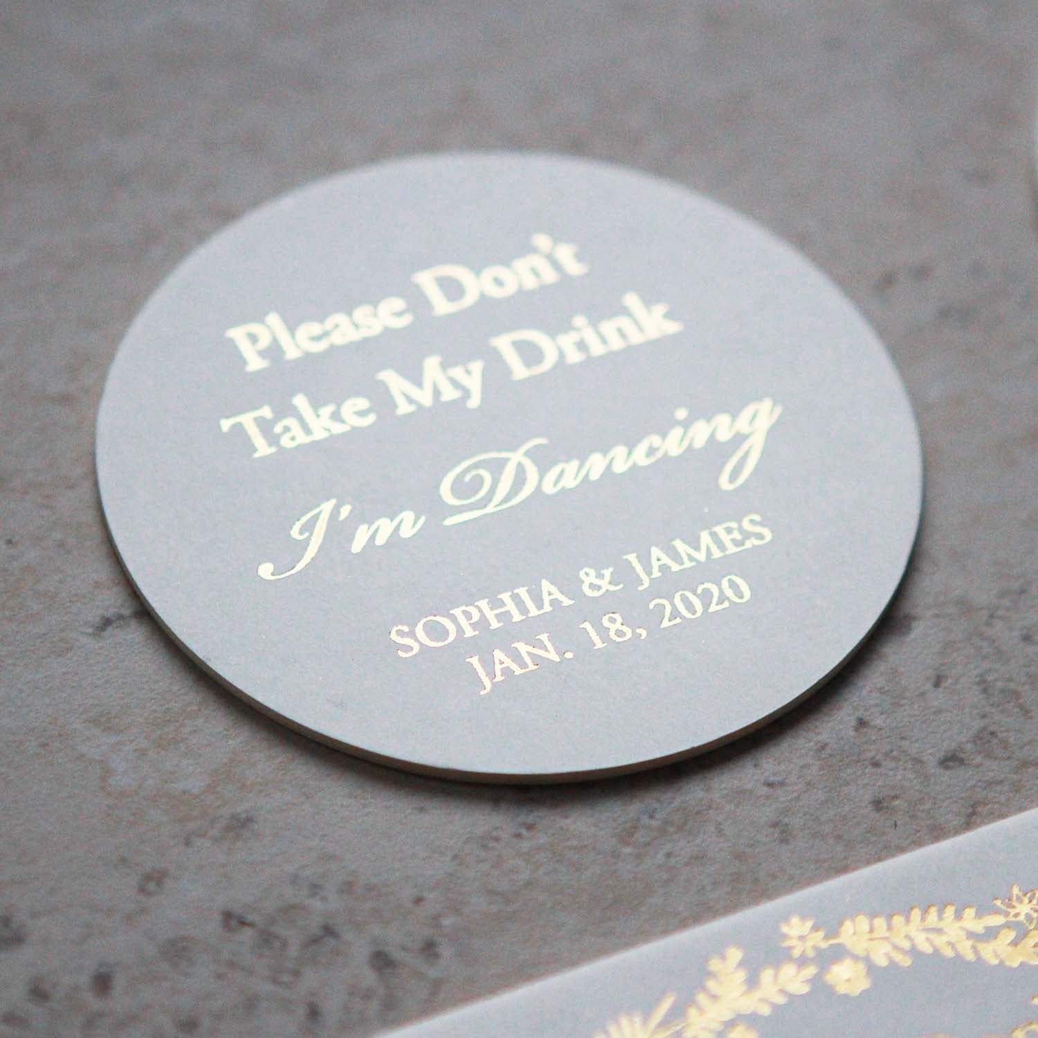 Real Foil Custom Coasters - Don't take my drink I'm dancing Coaster - Personalised coaster - Younique Gifts Melbourne